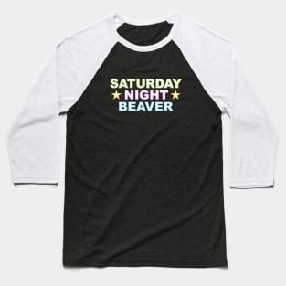 Saturday Night Beaver Baseball T-Shirt